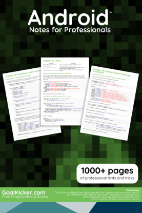 Android Notes for Professionals