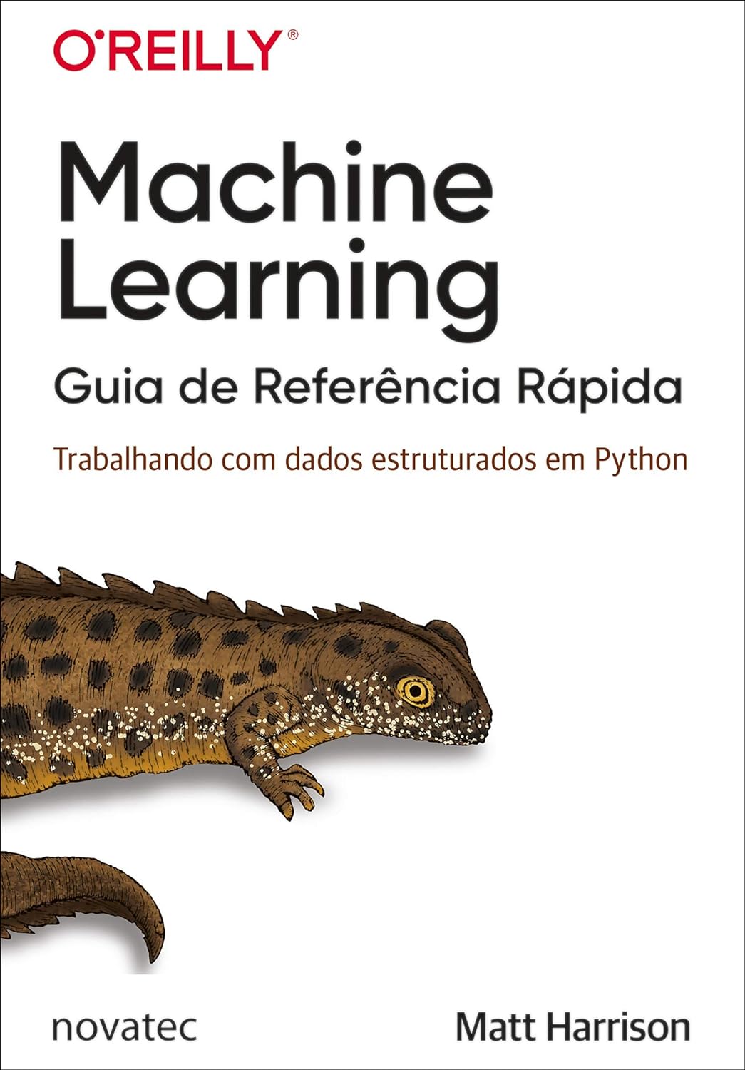 Machine Learning – Guia de Referência Rápida: Trabalhando com Dados Estruturados em Python